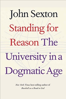 Book Cover-Standing for Reason: The University in a Dogmatic Age